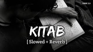 Kitab (Slowed + Reverb) | Mr Dutt, Vipin Foji |