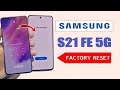 Samsung Galaxy S21 FE 5G factory Reset Screen lock