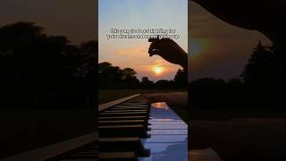 this song is about not giving up ✨🌟❤️ #piano #motivation #music #nature #dream #explore #ideas