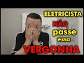 ISSO ENGANA Muito Eletricista Por Ai. Não Passe Essa VERGONHA!