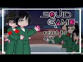 Squid Game React Ship 457 Inhun Gacha Life 2 PUT 2x SPEED mp3