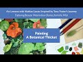 Ep. 15 PAINTING A BOTANICAL THICKET — Art Lessons w/ Mattias Lanas Inspired by Tony Foster