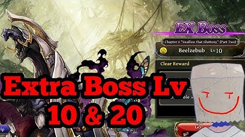 Beelzebub EX BOSS LV. 10 & 20, Ch. 4 "Swallow that Gluttony" [Part 2] || The Alchemist Code GL