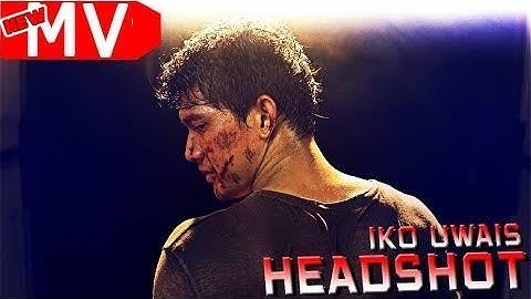 IKO UWAIS: HeadShot | Artes Marciais | Martial Arts - EPIC TRIBUTE (Filme Music Vídeo)