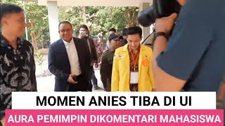 ANIES DISAMBUT HANGAT MAHASISWA, DOSEN DAN DEKAN UI