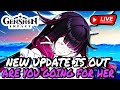 NEW UPDATE IS OUT ARE YOU GOING FOR HER🥶🤯 !! LIVESTREAM || GENSHIN IMPACT