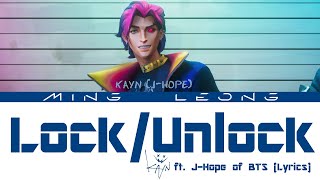 Heartsteel Kayn - Lock Unlock Ft J-Hope Of Bts Lyrics