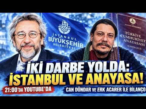 TWO BLOWS ON THE WAY: ISTANBUL AND THE CONSTITUTION! / The Balance Sheet with Can Dündar and Erk ...