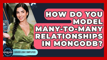 How Do You Model Many-to-many Relationships In MongoDB? - Server Logic Simplified