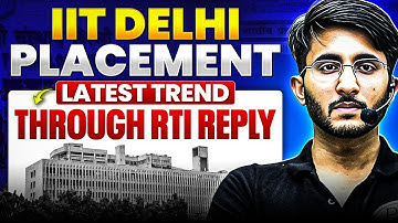 IIT Delhi Placement 2025 💥 | Surprising RTI Data Revealed | Salary & Trends Explained!