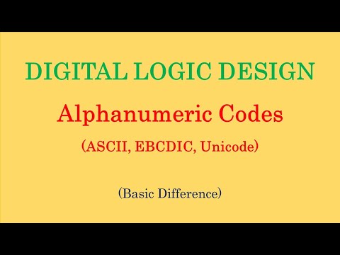 Digital Logic Design || Alphanumeric Codes | ASCII Codes | EBCDIC Codes | Unicode