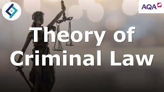 Theory of Criminal Law | AQA A Level Law