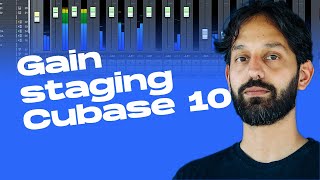 Gain Staging In Cubase Pro 10