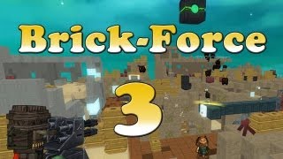 Brick Force Gameplay p3 w/ Wolv21 & Luclin