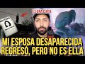 MI ESPOSA DESAPARECIDA REGRESÓ, PERO SÉ QUE NO ES ELLA (¿Es una copia?)