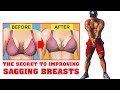 The secret to improving sagging breasts #2