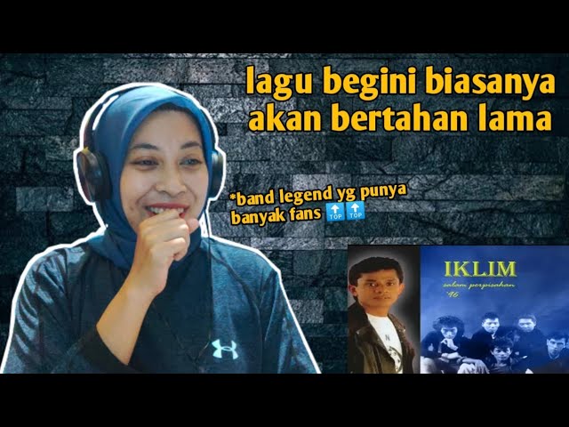 IKLIM - SUNGGUH | 🇮🇩 REACTION class=