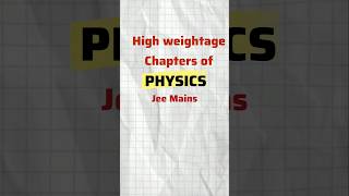 High weightage chapters jee mains physics #jee #neet #physics #pw #jeemains