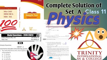 Physics Set- A ! Complete Solution | Class 11 | Model questions/ Trinity International College