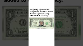 #breakingnews #trump #usanews #politics #news Trump’s Signature on US Currency? Greg Kelly Reacts 🇺🇸