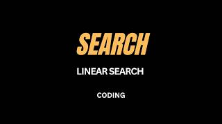 Linear Search | Search Coding | DSA #dsa