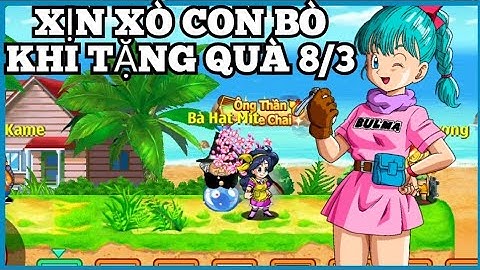 [ NGỌC RỒNG ONLINE ] TẶNG QUÀ 8/3 CHO BÀ HẠT MÍT ĐƯỢC BÀ THƯƠNG #ngocrongonline #chuberong