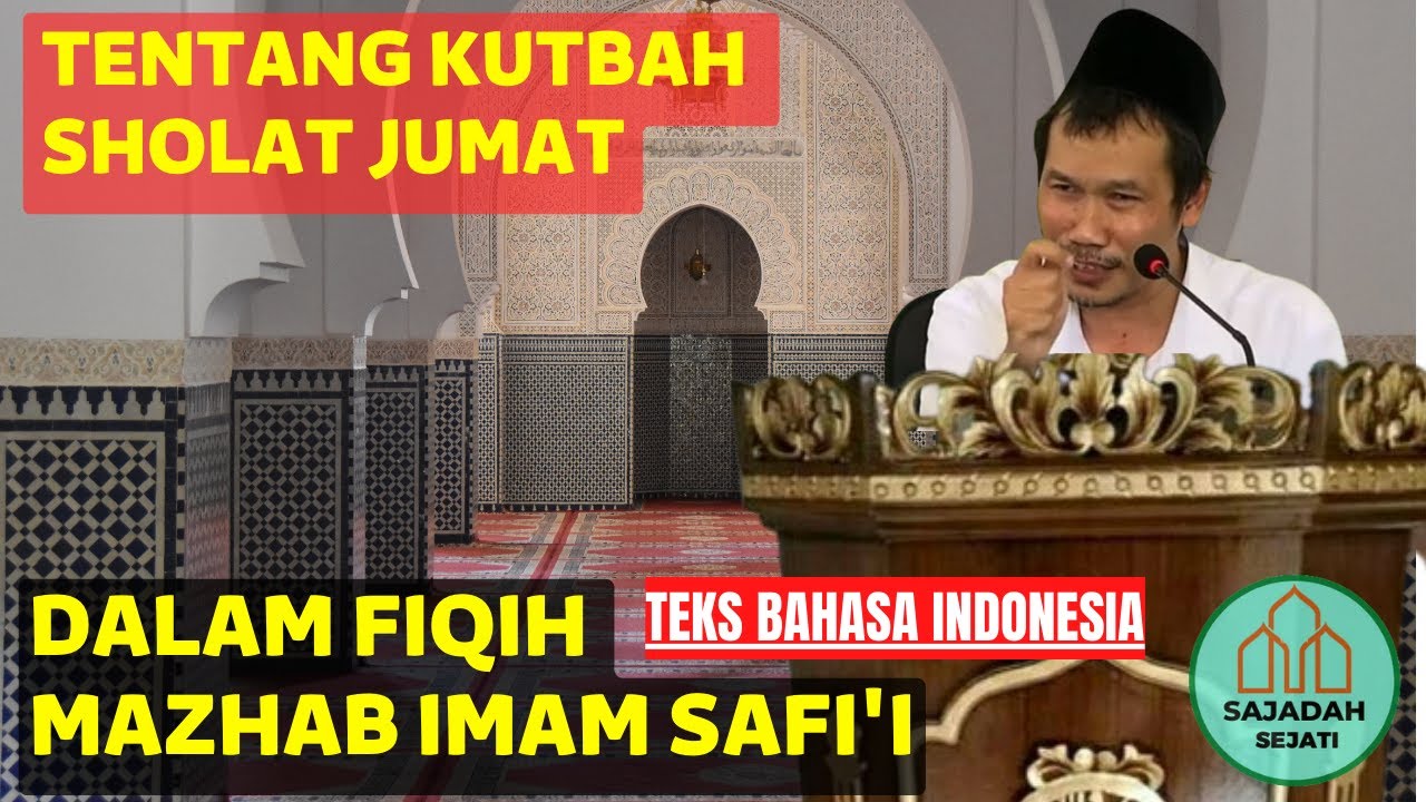 GUS BAHA TENTANG KUTBAH SHOLAT JUMAT, DALAM FIQIH MAZHAB IMAM SAFI'I