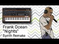 Frank Ocean - Nights (Instrumental Synth Remake)