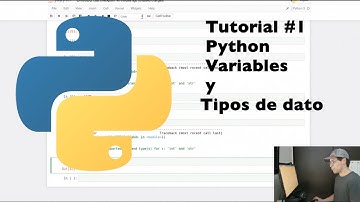 Tutorial de Python #1: variables y tipos de dato