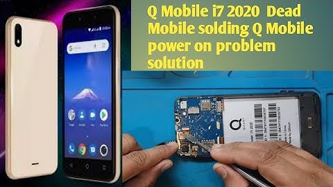 Q Mobile i7 2020  Dead Mobile solding/ Q Mobile power on problem solution