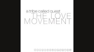 Watch A Tribe Called Quest The Love video