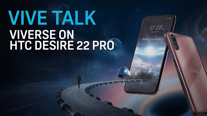 Explore VIVERSE on HTC Desire 22 pro - DayDayNews