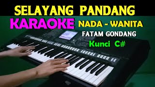 SELAYANG PANDANG - KARAOKE Nada Wanita | CIS=DO || Lagu Melayu