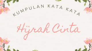 KUMPULAN KATA KATA HIJRAH CINTA #kumpulankatamotovasi#katakatabija