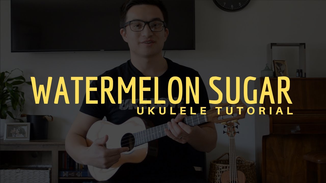 Harry Styles - Watermelon Sugar (EASY Ukulele Tutorial)