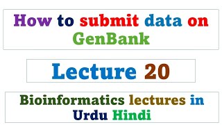 How to submit data on GenBank/ Sequence Submission