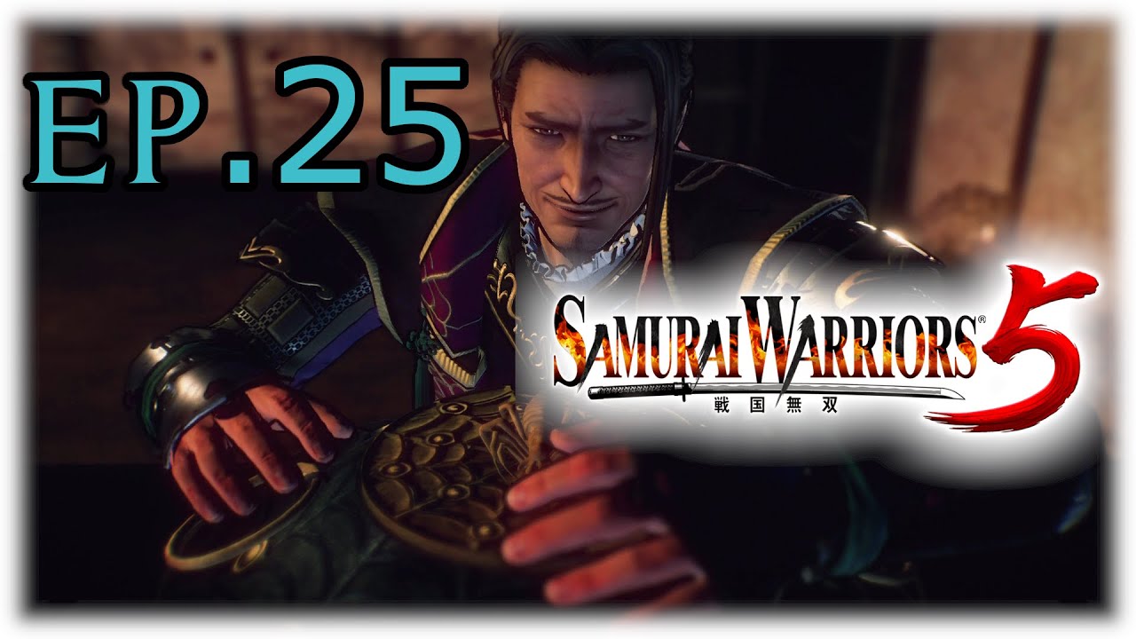 Samurai Warriors 5: Ep.25 Battle of Shigisan Castle [PS4 Gameplay with