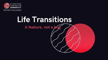 Longevity Design Challenge 2024: Life Transitions