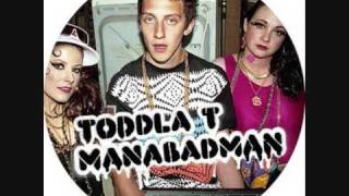 Toddla T - Manabadman (Andy George Re-Fix)