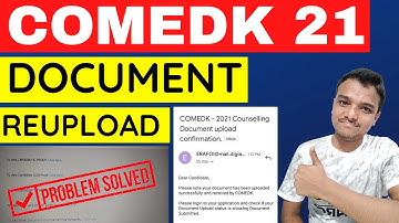 REUPLOAD Problem | COMEDK 2021 | Documents | Counselling | Registration