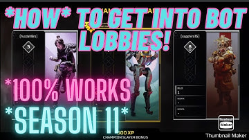 APEX LEGENDS! SOLO BOT LOBBY GLITCH! 100% FAST AND EASY WORKING METHODS! SEASON 11