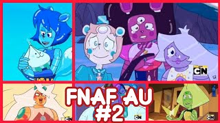 FNAF AU #2 || fnaf || Steven Universe || ⭐Sterocraft Universe⭐ (estrenando nueva outro xd)