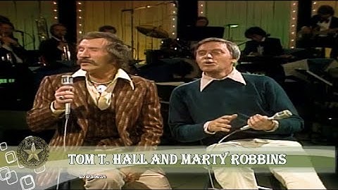 Tom T  Hall and Marty Robbins (Marty Robbins show)