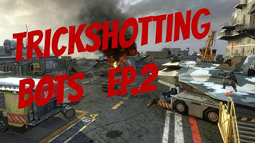 Black Ops 2 - Trickshotting Bots Ep.2