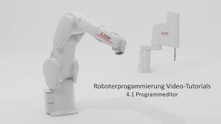 Roboter Programmierung - 4.1 Programmeditor