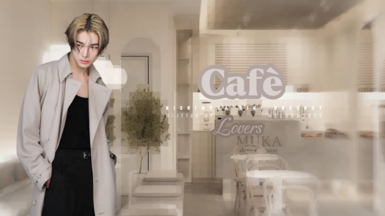 Cafè Lovers | Enhypen Nishimura Riki Oneshot ☆