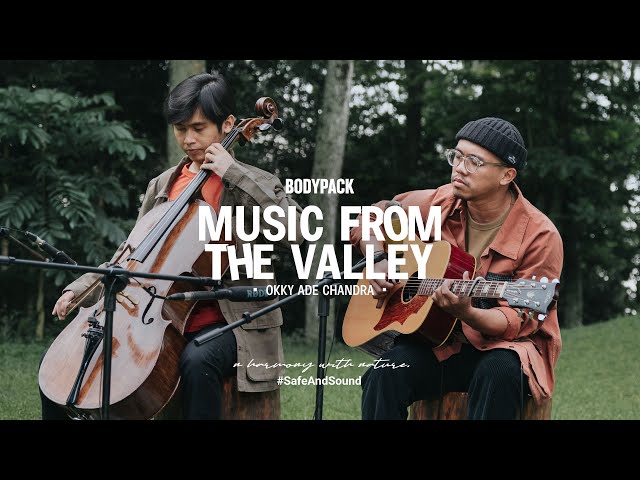 #SafeAndSound | Music From The Valley - Okky Ade Chandra class=