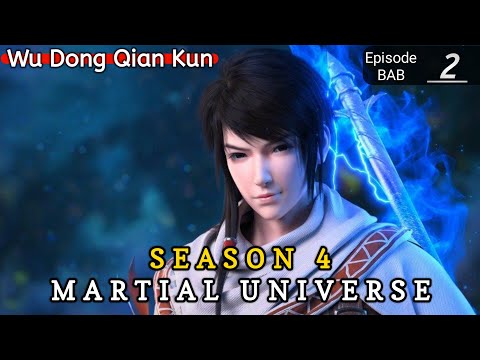 Episode 2 || Martial Universe [ Wu Dong Qian Kun ] wdqk Season 4 English story