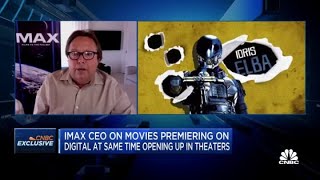 IMax CEO on movie theater outlook amid the pandemic, streaming service competition