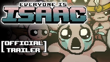 Everyone Is Isaac Mod Trailer
